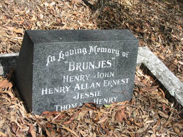  Brunjes   | Henry John  | Henry Allan Ernest  | Jessie  | Thomas Henry  |   | Chapel Hill Uniting (formerly Methodist) Cemetery - Brisbane  |   | 