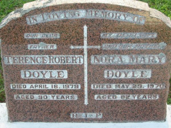 Terence Robert DOYLE, father,  | died 18 April 1979 aged 90 years;  | Nora Mary DOYLE, wife mother,  | died 29 May 1970 aged 82 years;  | Sacred Heart Catholic Church, Christmas Creek, Beaudesert Shire  | 