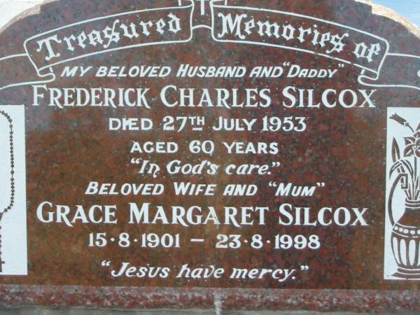 Frederick Charles SILCOX, husband daddy,  | died 27 July 1953 aged 60 years;  | Grace Margaret SILCOX, wife mum,  | 15-8-1901 - 23-8-1998;  | Sacred Heart Catholic Church, Christmas Creek, Beaudesert Shire  | 