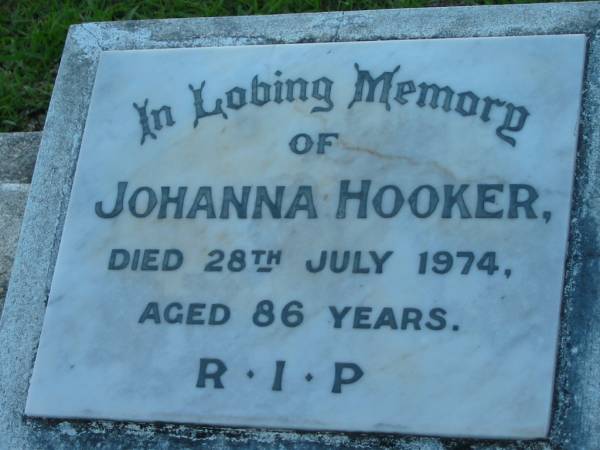Johanna HOOKER,  | died 28 July 1974 aged 86 years;  | Sacred Heart Catholic Church, Christmas Creek, Beaudesert Shire  | 