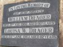 
parents;
William DRAGER,
died 21 Aug 1966 aged 90 years;
Louisa W. DRAGER,
died 28 June 1967 aged 82 years;
Coleyville Cemetery, Boonah Shire
