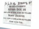 
parents;
Esther DICKFOS,
died 16 April 1966 aged 80 years;
Henry DICKFOS,
died 8 Sept 1966 aged 83 years;
Coleyville Cemetery, Boonah Shire
