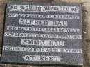 Alfred DAU, husband father, died 10 May 1961 aged 68 years; Emma DAU, mother grandmother, died 28 Oct 1986 aged 91 years; Coleyville Cemetery, Boonah Shire 