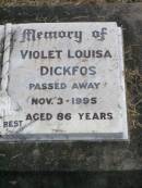 
Colin George DICKFOS,
died 2 March 1977 aged 62 years;
Violet Louisa DICKFOS,
died 3 Nov 1995 aged 86 years;
Coleyville Cemetery, Boonah Shire
