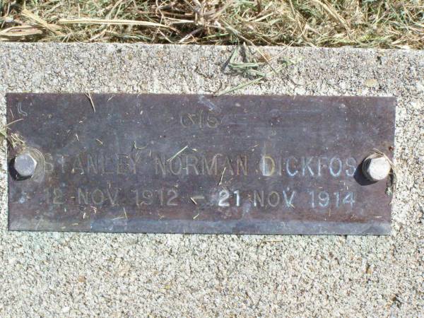 Stanley Norman DICKFOS,  | 12 Nov 1912 - 21 Nov 1914;  | Coleyville Cemetery, Boonah Shire  | 