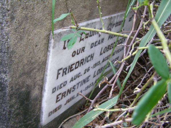 parents;  | Friedrich LOBEGEIGER,  | died 26 Aug 1913 aged 61 years;  | Ernestine LOBEGEIGER,  | died 23 June 1923 aged 72 years;  | Coleyville Cemetery, Boonah Shire  | 