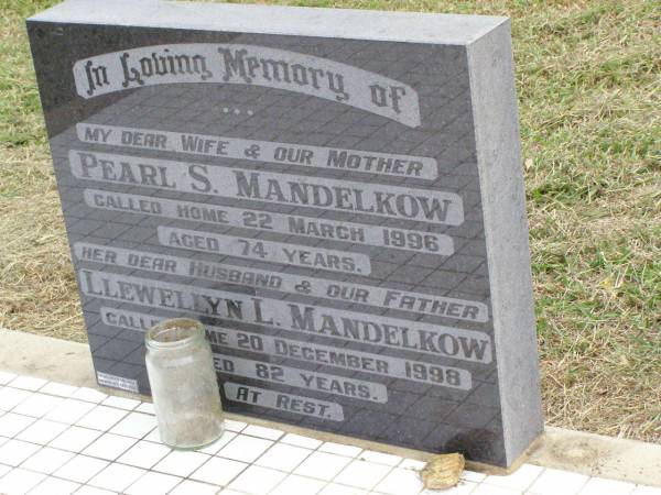 Pearl S. MANDELKOW, wife mother,  | died 22 March 1996 aged 74 years;  | Llewellyn L. MANDELKOW, husband father,  | died 20 Dec 1998 aged 82 years;  | Coleyville Cemetery, Boonah Shire  | 