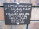 Ivy Lillian Mary CAIN, died 28 June 2001 aged 94 years; Coochiemudlo Island Pine Ridge Chapel collumbarium, Redland Shire 