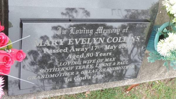 Mary Evelyn COLLINS  | d: 17 May 2000 aged 80  | wife of Max  | mother of Terry, Lynne, Paul  |   | Cooloola Coast Cemetery  |   | 