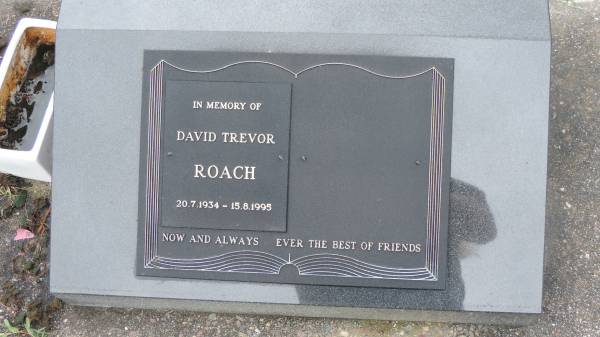 David Trevor ROACH  | b: 20 Jul 1934  | d: 15 Aug 1995  |   | Cooloola Coast Cemetery  |   | 