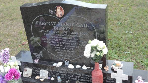 Shaynae Marie Gail BISHOP  | b: 31 Jan 1992  | d: 16 Jul 2009  |   | Cooloola Coast Cemetery  |   | 