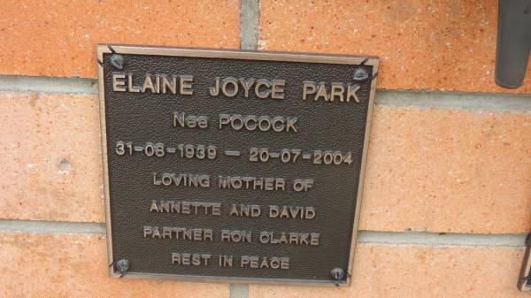 Elaine Joyce PARK (nee POCOCK)  | b: 31 Aug 1939  | d: 20 Jul 2004  | mother of Annette, David  | partner: Ron CLARKE  |   | Cooloola Coast Cemetery  |   | 