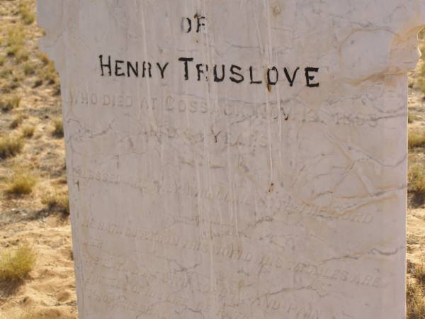 Henry TRUSLOVE  | d: Cossack 12 Nov 1893, aged 64  | Cossack (European and Japanese cemetery), WA  | 