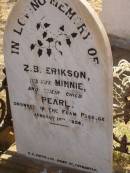 Z.B. ERIKSON (wife) Minnie (child) Pearl d: 10 Jan 1894 Cossack (European and Japanese cemetery), WA 