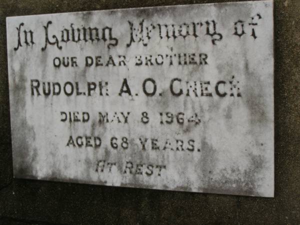 Rudolph A.O. GNECH,  | brother,  | died 8 May 1964 aged 68 years;  | Coulson General Cemetery, Scenic Rim Region  | 