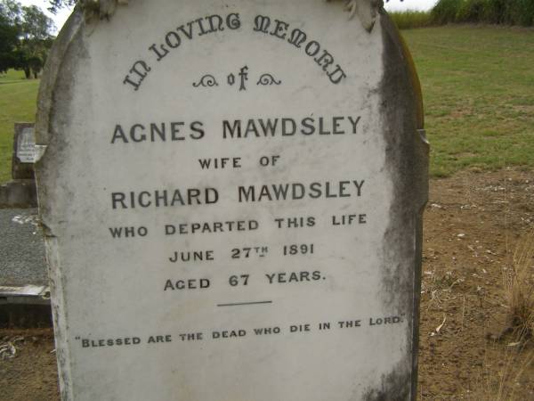 Agnes MAWDSLEY,  | wife of Richard MAWDSLEY,  | died 27 June 1891 aged 67 years;  | Coulson General Cemetery, Scenic Rim Region  | 