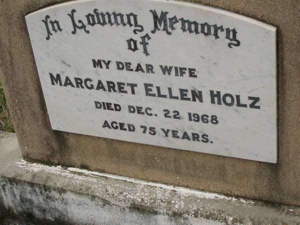 Margaret Ellen HOLZ,  | wife,  | died 22 Dec 1968 aged 75 years;  | Coulson General Cemetery, Scenic Rim Region  | 