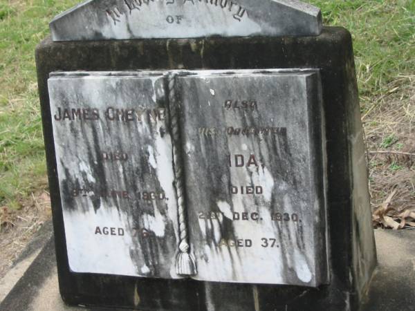 James CHEYNE,  | died 8 June 1930 aged 76 years;  | Ida,  | daughter,  | died 21 Dec 1930 aged 37 years;  | Coulson General Cemetery, Scenic Rim Region  | 