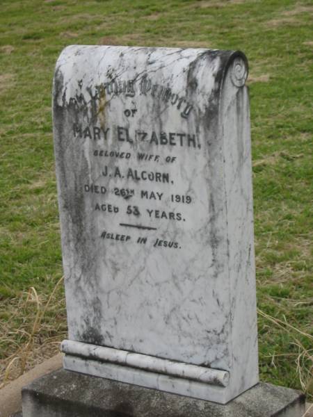 Mary Elizabeth,  | wife of J.A. ALCORN,  | died 26 May 1919 aged 53 years;  | Coulson General Cemetery, Scenic Rim Region  | 