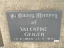 Valentine GEIGER, 12-11-1850 - 1-7-1903; Coulson General Cemetery, Scenic Rim Region 