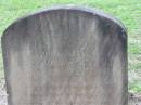 Catherina SUHL, mother, born 27 Oct 1826, died 21 Mar 1889; Casper SUHL, father, died 15 July 1904 aged 75 years; remembered by Lizzie, Eddie & family; Annie SUHL, died 16 Dec 1958 aged 83? years; Frederick SUHL, died July 1915 aged 42 years; parents; Henry J. SUHL, brother, died 12 Nov 1894 aged 4 months; Coulson General Cemetery, Scenic Rim Region 