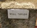 Will [William] TAYLOR: Crows Nest Methodist Pioneer Wall, Crows Nest Shire 