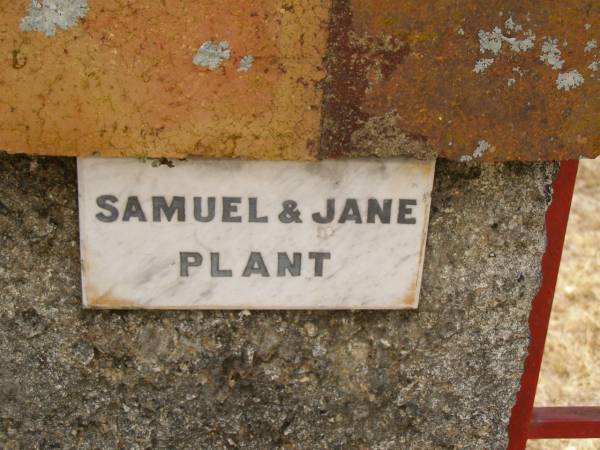 Samuel & Jane PLANT;  | Crows Nest Methodist Pioneer Wall, Crows Nest Shire  | 