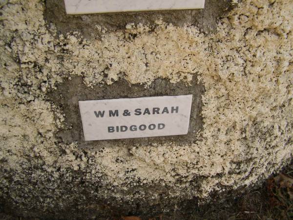 W M & Sarah BIDGOOD;  | Crows Nest Methodist Pioneer Wall, Crows Nest Shire  | 