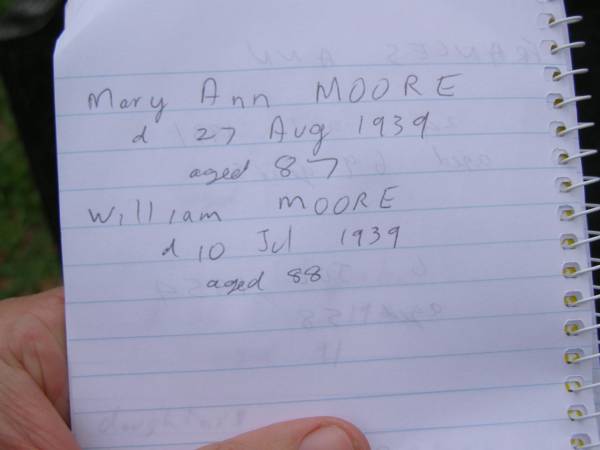 Mary Ann MOORE  | d: 27 Aug 1939 aged 87  |   | William MOORE  | d: 10 Jul 1939 aged 88  |   | Diddillibah Cemetery, Maroochy Shire  |   | 