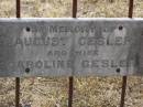 
August GESLER;
Caroline GESLER, wife;
Douglas Lutheran cemetery, Crows Nest Shire
