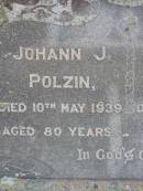 
Johann J. POLZIN,
died 10 May 1939 aged 80 years;
Bertha M. POLZIN,
died 10 Jan 1933 aged 74 years;
Douglas Lutheran cemetery, Crows Nest Shire
