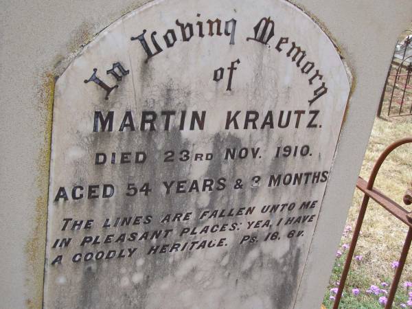 Martin KRAUTZ,  | died 23 Nov 1910 aged 54 years & 3 months;  | Douglas Lutheran cemetery, Crows Nest Shire  | 
