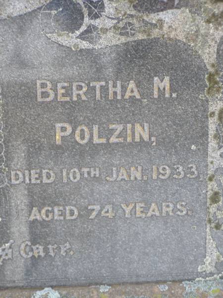 Johann J. POLZIN,  | died 10 May 1939 aged 80 years;  | Bertha M. POLZIN,  | died 10 Jan 1933 aged 74 years;  | Douglas Lutheran cemetery, Crows Nest Shire  | 
