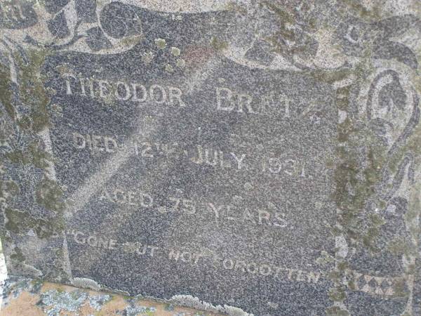 Theodor BRETZ,  | died 12 July 1931 aged 75 years;  | Douglas Lutheran cemetery, Crows Nest Shire  |   | 