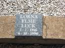 
Lorna Elsie LUCK
B: 2 Feb 1916
D: 6 Oct 1996

Drayton and Toowoomba Cemetery

