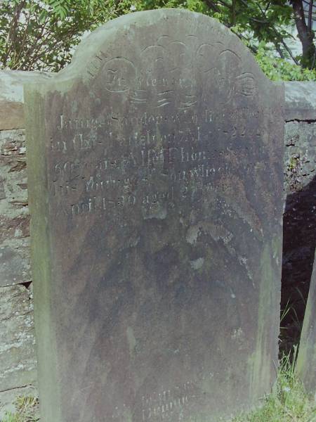 James SANDERS  | d: 7 May 1822 aged 60 at Pack?y in this parish  |   | youngest son  | Thomas SANDERS  | d: ? apr 1830 aged 27  |   | Cemetery of Dryfesdale Parish Church, Lockerbie, Dumfriesshire, Scotland  |   | 