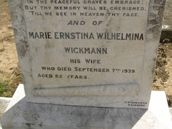 Charles WICKMANN,  | died 16 Aug 1911 aged 69 years;  | Marie Ernstina Wilhelmina WICKMANN,  | wife,  | died 7 Sept 1939 aged 82 years;  | Dugandan Trinity Lutheran cemetery, Boonah Shire  | 