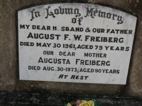 August F.W. FREIBERG,  | husband father,  | died 30 May 1961 aged 79 years;  | Augusta FREIBERG,  | mother,  | died 30 Aug 1973 aged 90 years;  | Dugandan Trinity Lutheran cemetery, Boonah Shire  | 