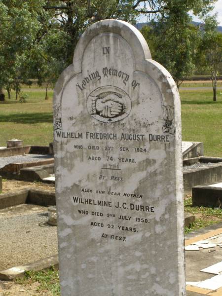 Wilhelm Friedrich August DURRE,  | died 23 Sept 1924 aged 74 years;  | Wilhelmine J.C. DURRE,  | mother,  | died 2 July 1950 aged 92 years;  | Dugandan Trinity Lutheran cemetery, Boonah Shire  | 
