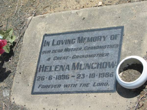 Helena MUNCHOW,  | mother grandmother great-grandmother,  | 26-6-1896 - 23-10-1986;  | Dugandan Trinity Lutheran cemetery, Boonah Shire  | 