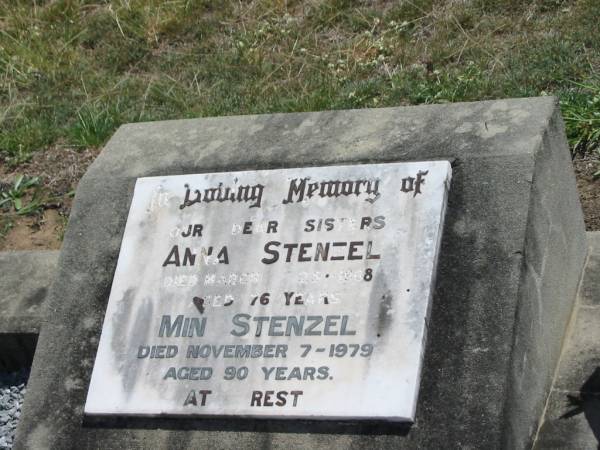 sisters;  | Anna STENZEL,  | died 25 March 1968 aged 76 years;  | Min STENZEL,  | died 7 Nov 1979 aged 90 years;  | Dugandan Trinity Lutheran cemetery, Boonah Shire  | 