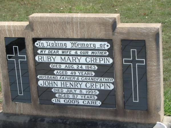 Ruby Mary CREPIN,  | wife mother,  | died 24 Aug 1963 aged 49 years;  | John Henry CREPIN,  | husband father grandfather,  | died 8 July 1995 aged 87 years;  | Dugandan Trinity Lutheran cemetery, Boonah Shire  | 