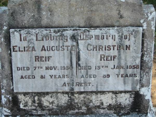 Eliza Augusta REIF,  | died 7 Nov 1956 aged 81 years;  | Christian REIF,  | died 15 Jan 1958 aged 89 years;  | Dugandan Trinity Lutheran cemetery, Boonah Shire  | 