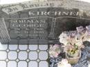 Norman George KIRCHNER,
born 20-4-1916,
died 30-11-1998 aged 82 years;
Dugandan Trinity Lutheran cemetery, Boonah Shire