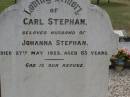 Carl STEPHAN,
husband of Johanna STEPHAN,
died 27 May 1923 aged 63 years;
Dugandan Trinity Lutheran cemetery, Boonah Shire