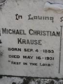 Michael Christian KRAUSE,
born 4 Sept 1853,
died 16 May 1931;
Bertha Emelie KRAUSE,
born 7 Jan 1858,
died 27 Oct 1933;
Dugandan Trinity Lutheran cemetery, Boonah Shire