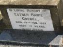 Esther Marie GOEBEL,
died 29 Feb 1932 aged 17 years;
Wilhelm F.A. GOEBEL,
died 29 June 1944 aged 59 years;
Dugandan Trinity Lutheran cemetery, Boonah Shire