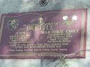 John BRETTLE,
died 5 Oct 1982 aged 60 years,
father;
Majorie BRETTLE,
died 12 Feb 2001 aged 75 years;
family Glenda, Diana, David & Sandra;
Dugandan Trinity Lutheran cemetery, Boonah Shire