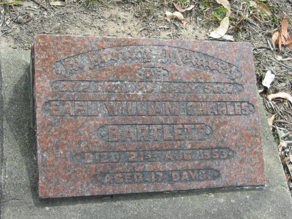Earl William Charles BARTLETT  | 21 Aug 1953, aged 17 days  | Eagleby Cemetery, Gold Coast City  |   | 