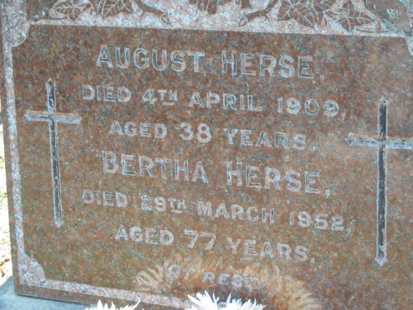 August HERSE  | 4 Apr 1909, aged 38  | Bertha HERSE  | 29 Mar 1952, aged 77  | Eagleby Cemetery, Gold Coast City  | 